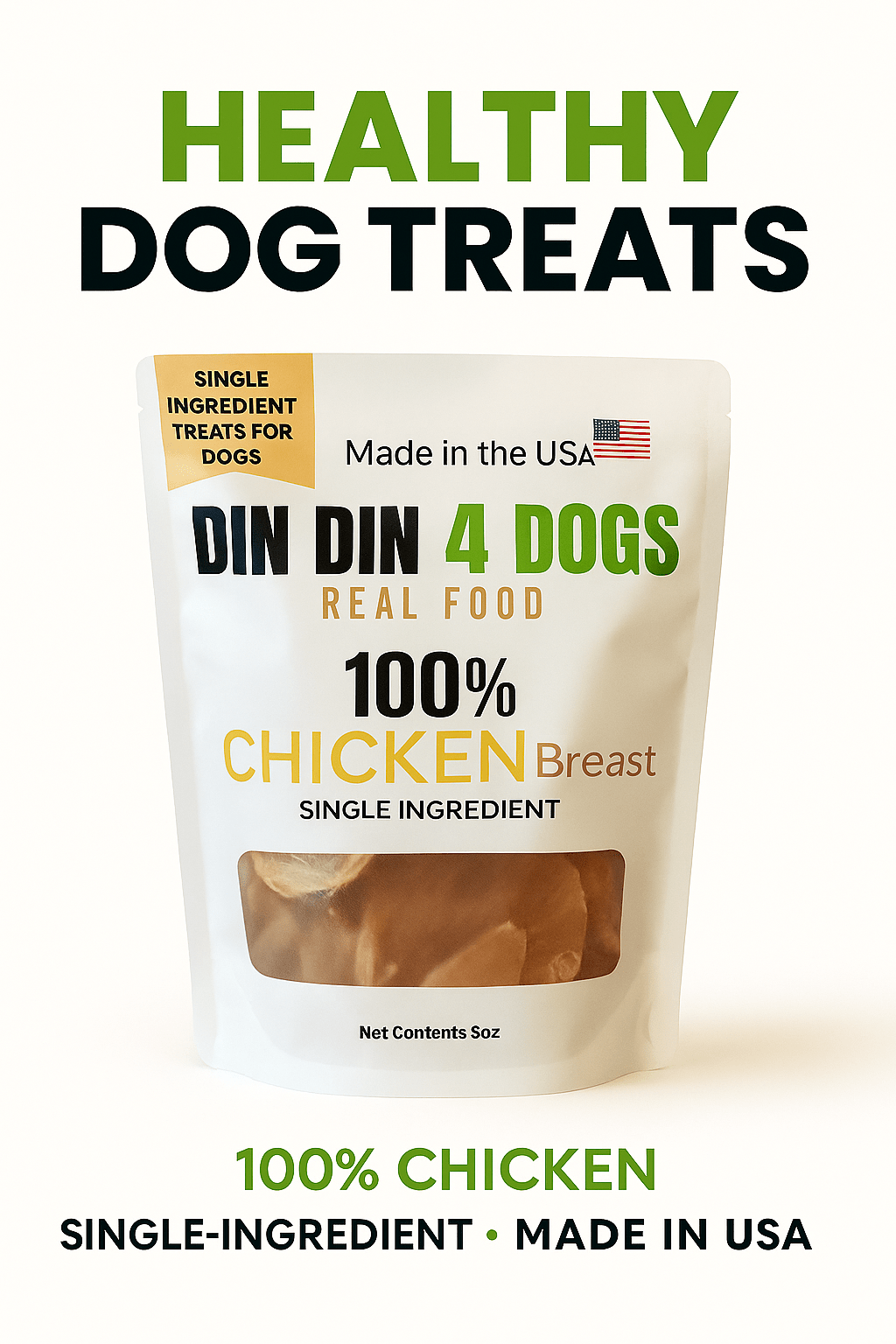Package of DIN DIN 4 DOGS healthy dog treats made with 100% chicken breast, single-ingredient, and made in the USA.