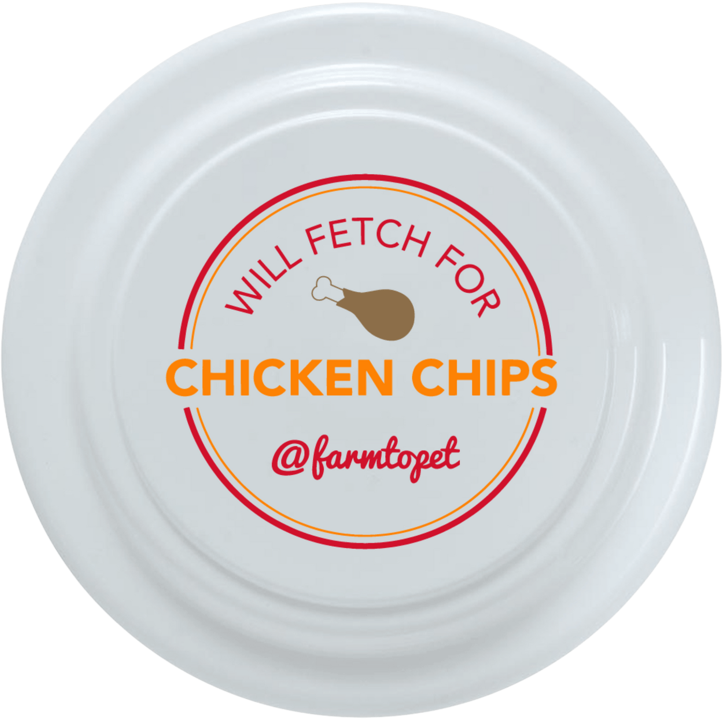 Will Fetch For Chicken Chips Dog Frisbee – will fetch for chicken chips frisbee 2
