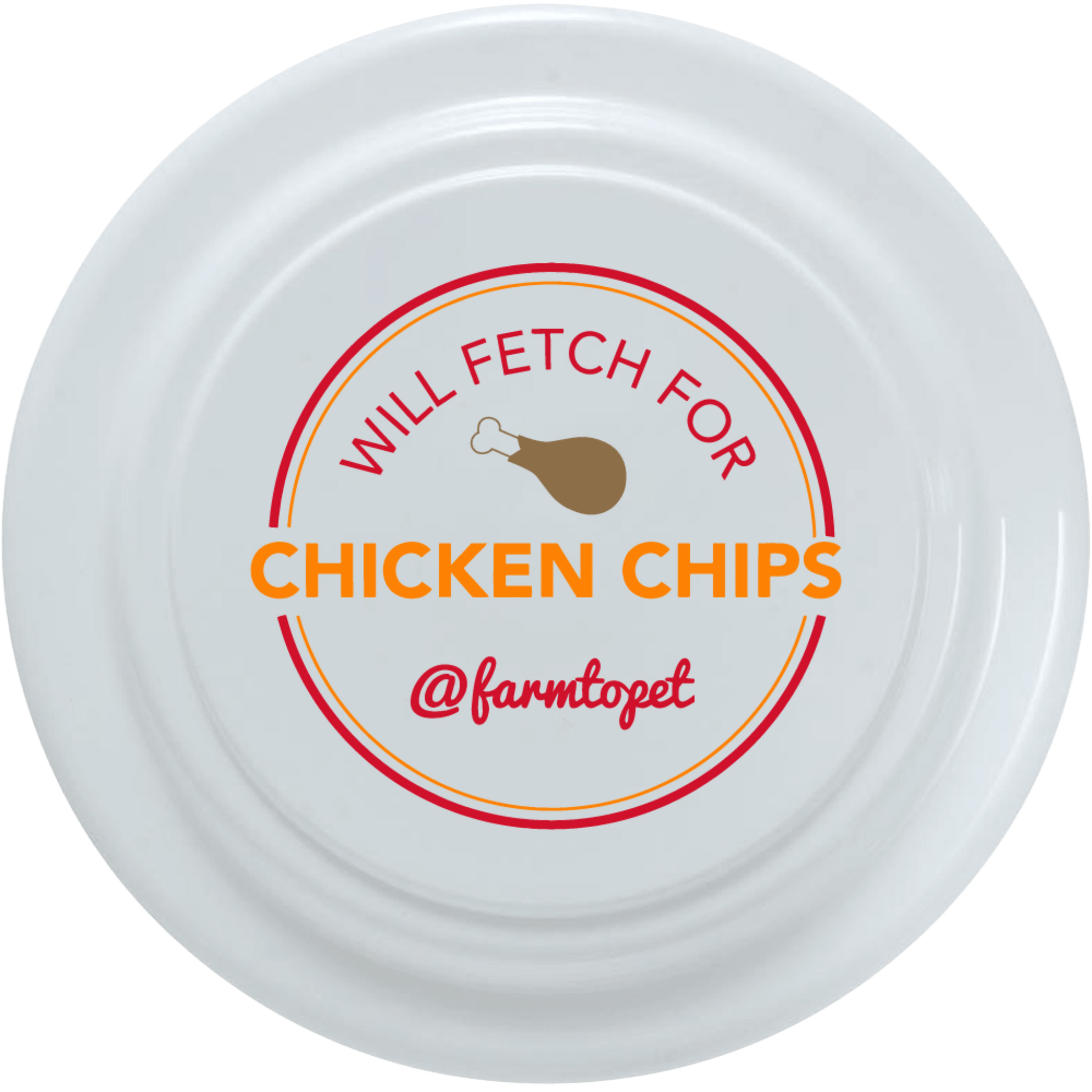 Will Fetch For Chicken Chips Dog Frisbee – will fetch for chicken chips frisbee 2