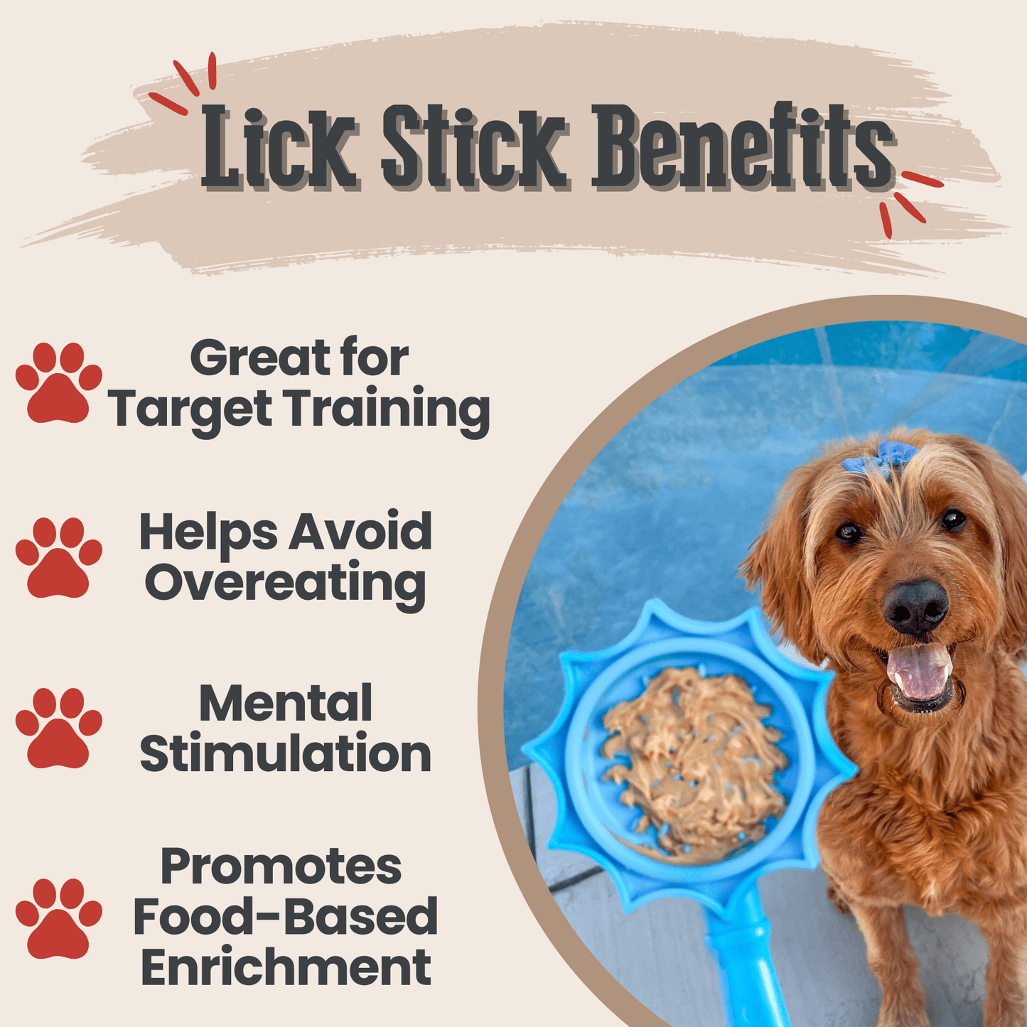 Dog using a blue 'lick stick' with text listing benefits on a beige background