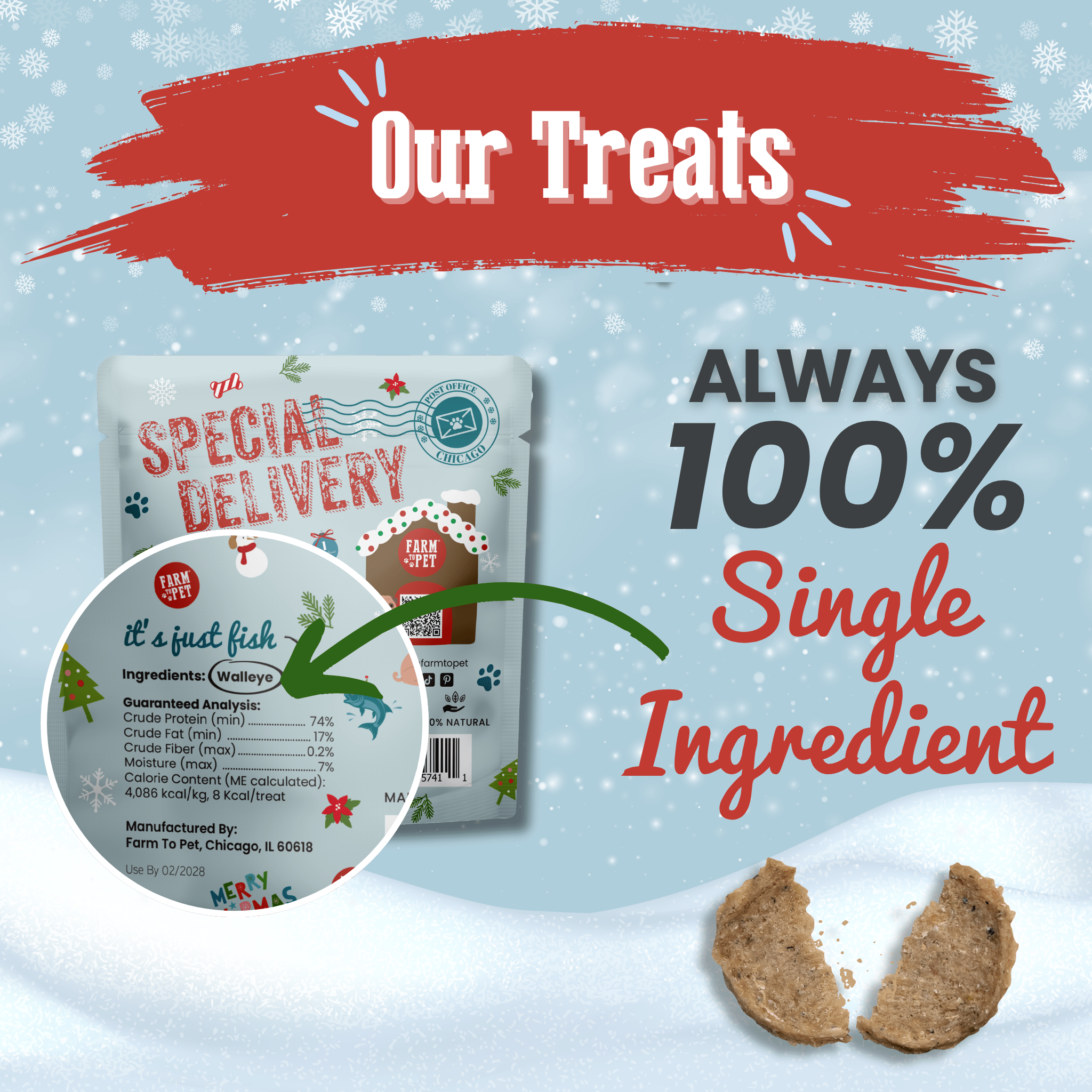 Product packaging with text 'Our Treats Always 100% Single Ingredient' on a snowy background.