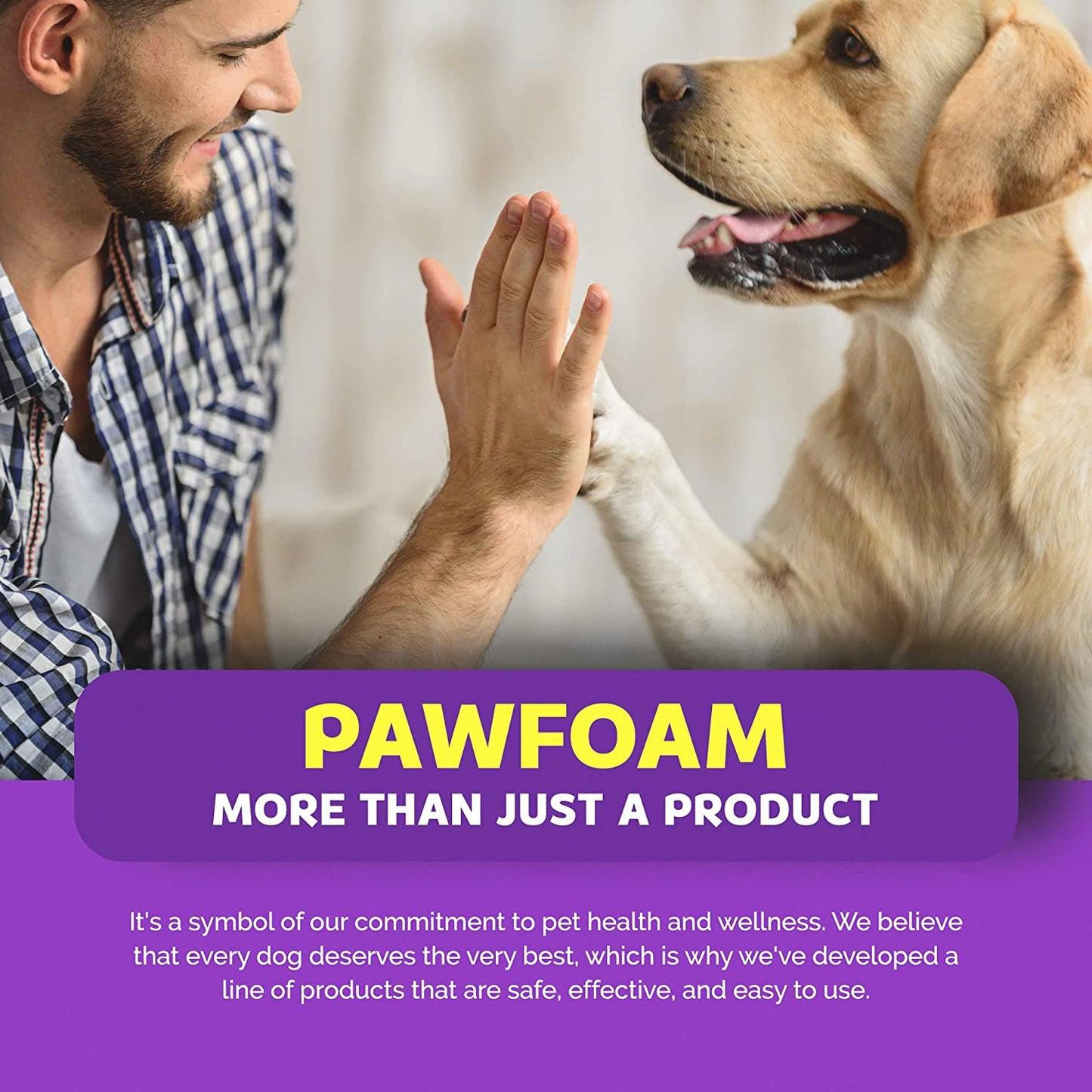 Man and dog giving each other a high-five with PAWFOAM branding.